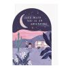 Cards Designed in the UK | Life With You Is An Adventure Card